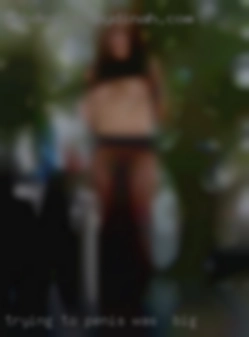 Trying to meet new girls for penis was to big fwb.